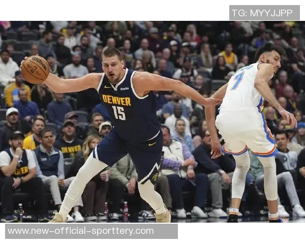 约基奇统领全场,掘金再下一城豪取七连胜 约基奇统领全场,掘金再下一城豪取七连胜